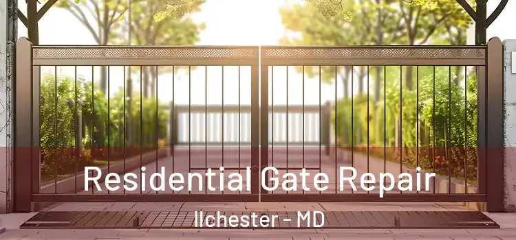 Residential Gate Repair Ilchester - MD